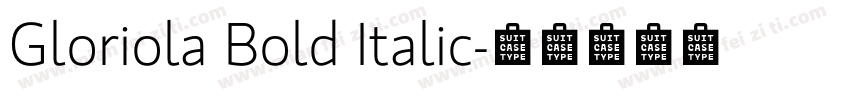 Gloriola Bold Italic字体转换